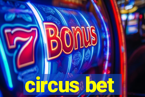 circus bet