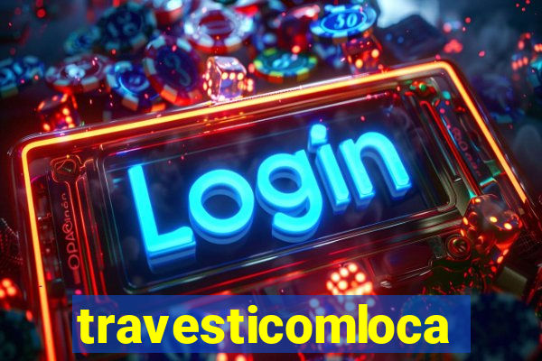 travesticomlocal