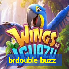 brdouble buzz