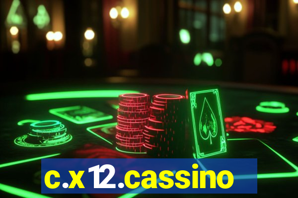 c.x12.cassino