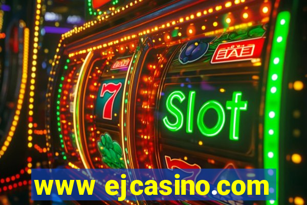 www ejcasino.com