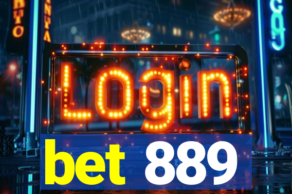 bet 889