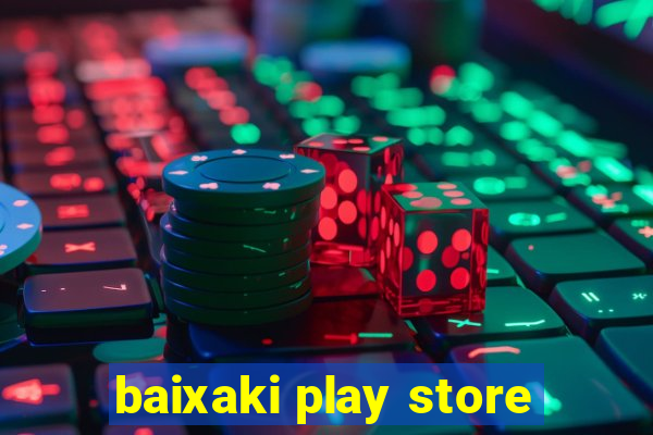 baixaki play store