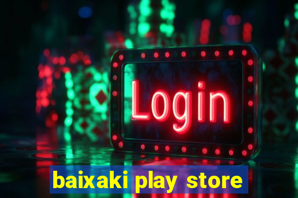 baixaki play store