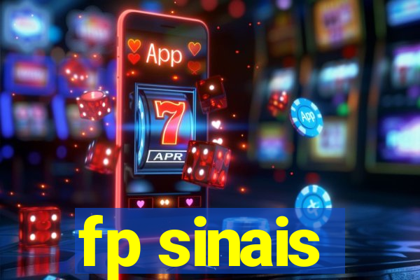 fp sinais