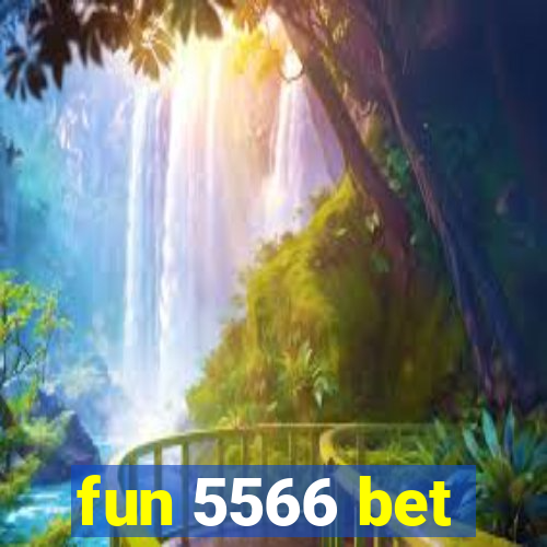 fun 5566 bet