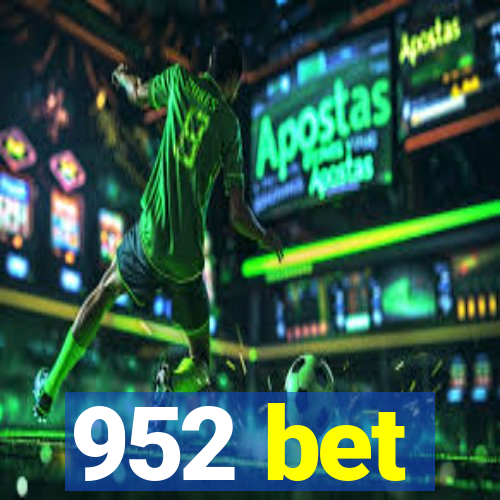 952 bet