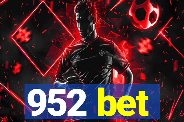 952 bet