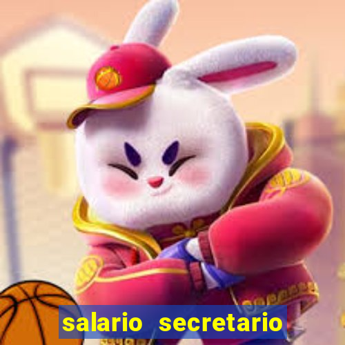 salario secretario de esportes