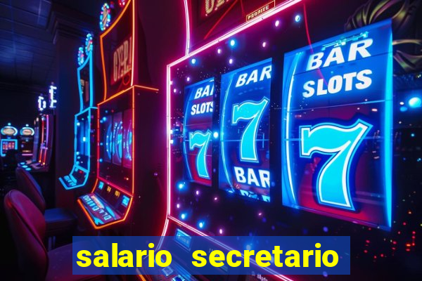 salario secretario de esportes