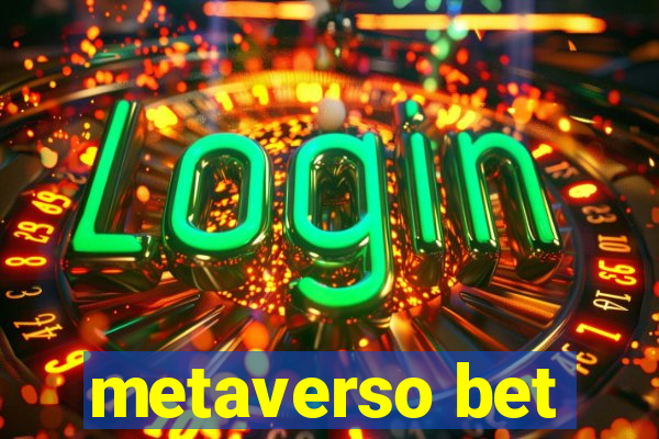 metaverso bet