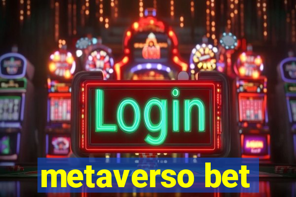 metaverso bet