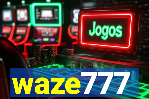 waze777