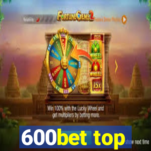 600bet top