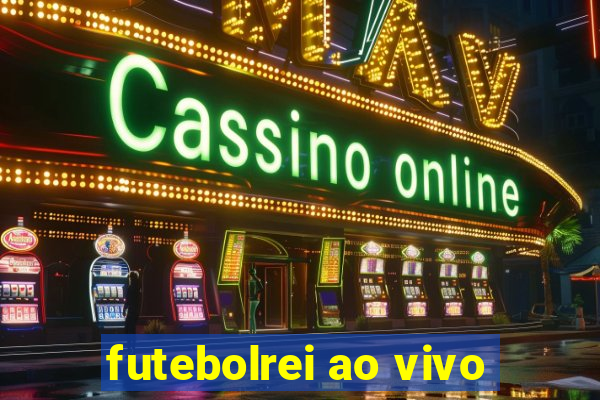 futebolrei ao vivo