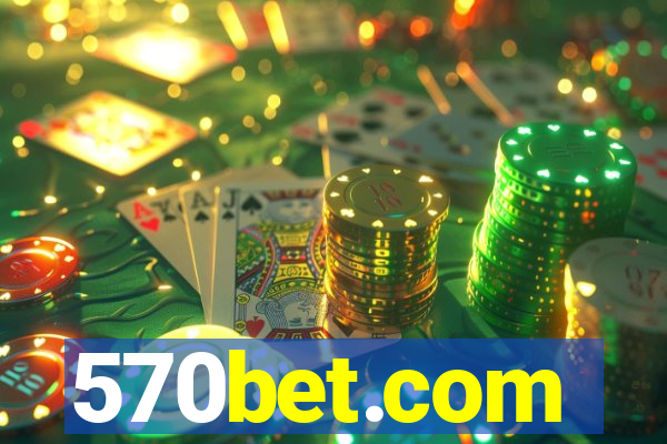 570bet.com