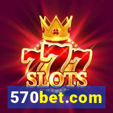 570bet.com