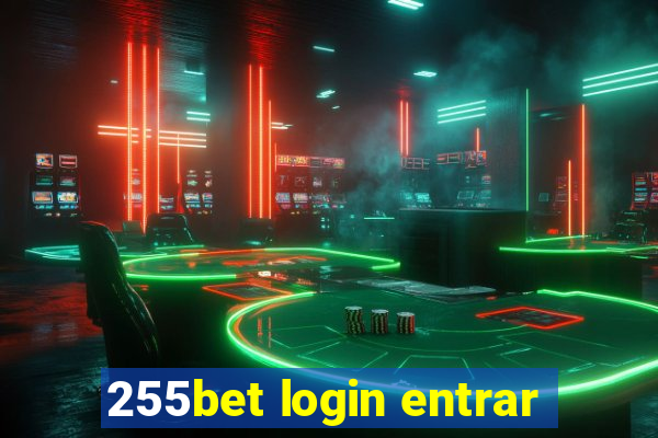 255bet login entrar