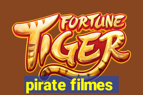 pirate filmes