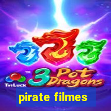 pirate filmes