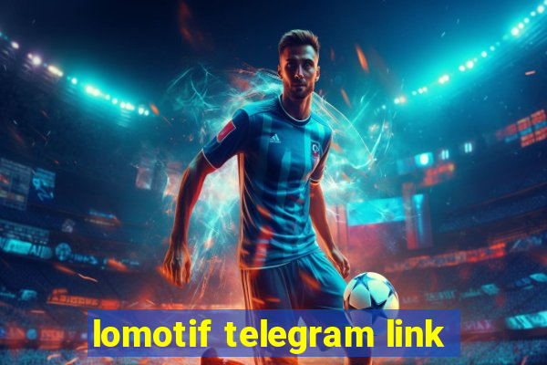 lomotif telegram link