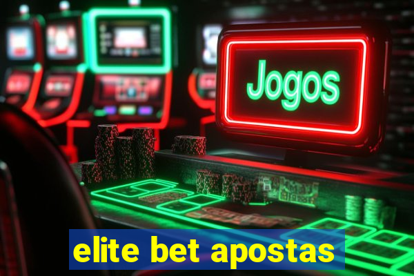 elite bet apostas