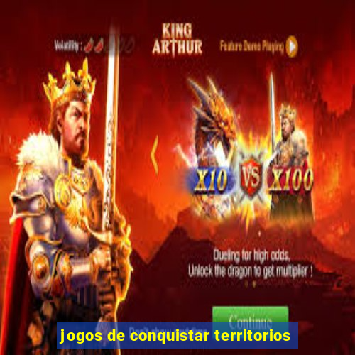 jogos de conquistar territorios