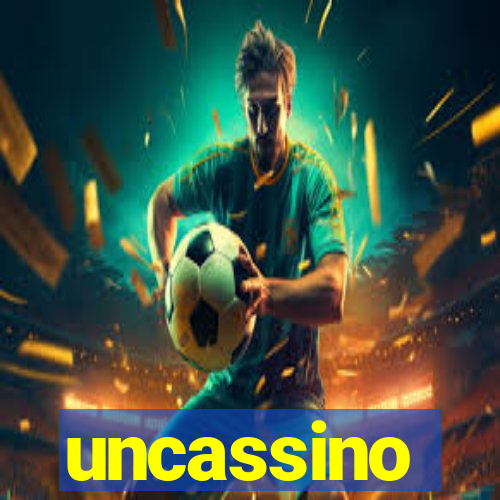 uncassino