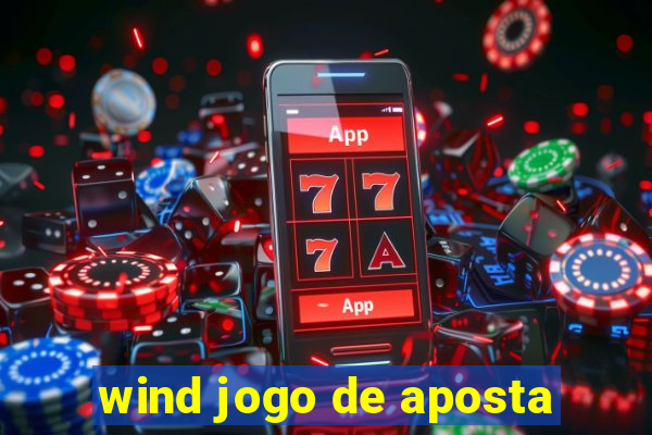 wind jogo de aposta