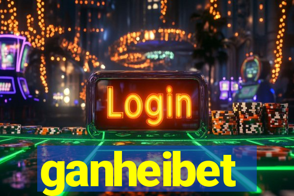 ganheibet