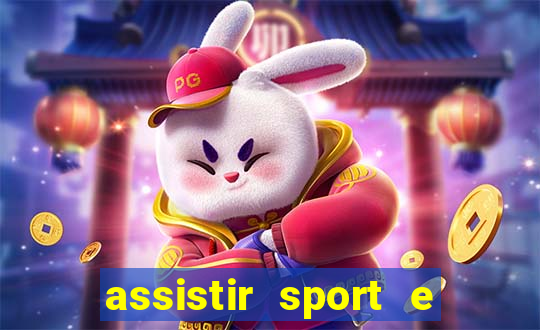 assistir sport e ponte preta