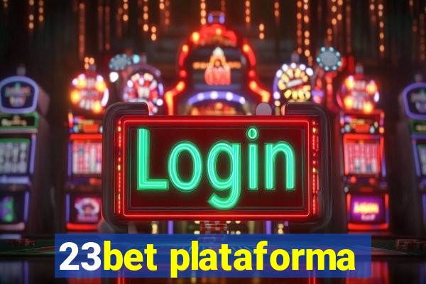 23bet plataforma