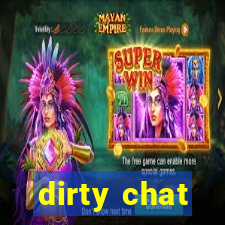 dirty chat