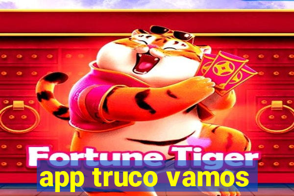 app truco vamos