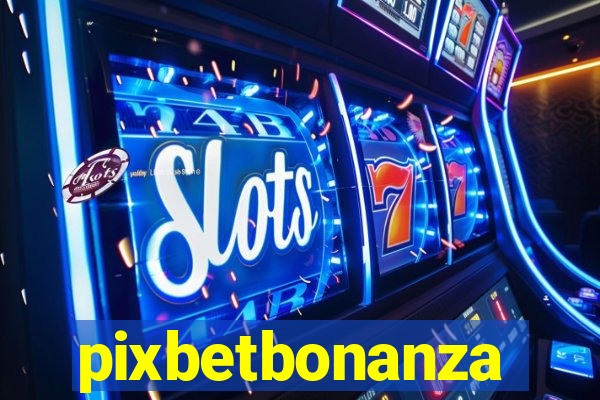 pixbetbonanza