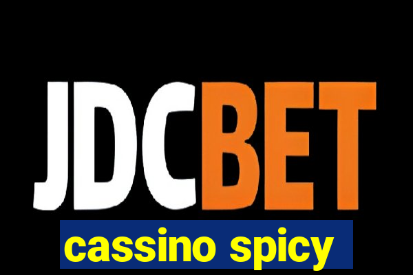 cassino spicy