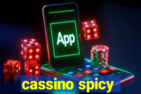 cassino spicy