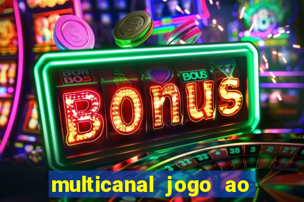 multicanal jogo ao vivo bahia