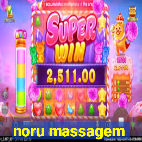 noru massagem