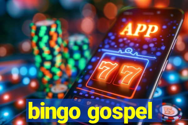 bingo gospel