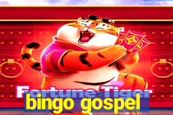 bingo gospel