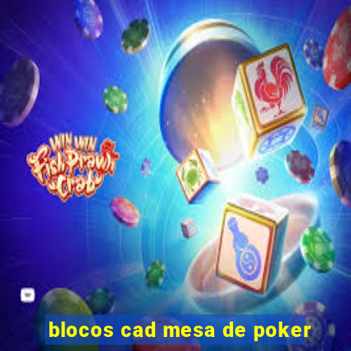 blocos cad mesa de poker