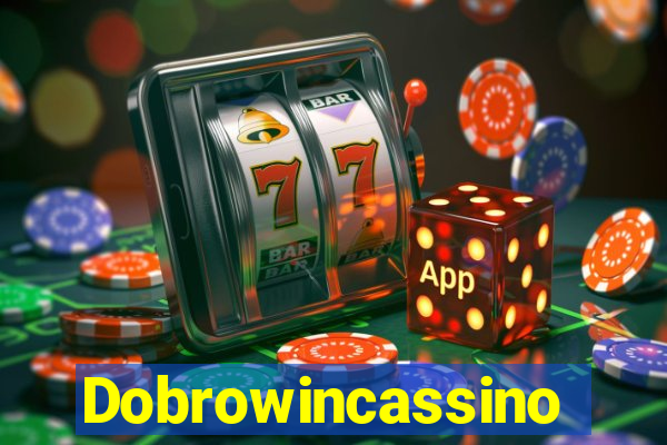 Dobrowincassino