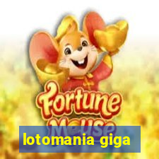 lotomania giga