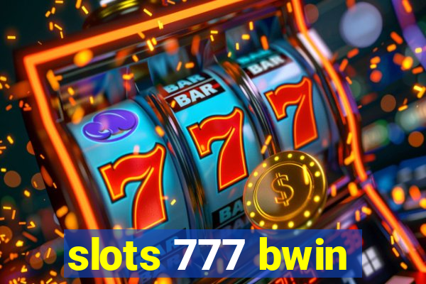 slots 777 bwin