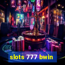 slots 777 bwin