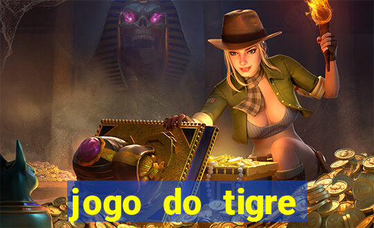 jogo do tigre deposito minimo 1 real