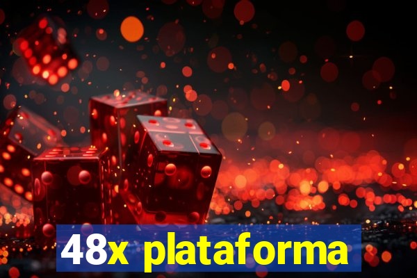 48x plataforma