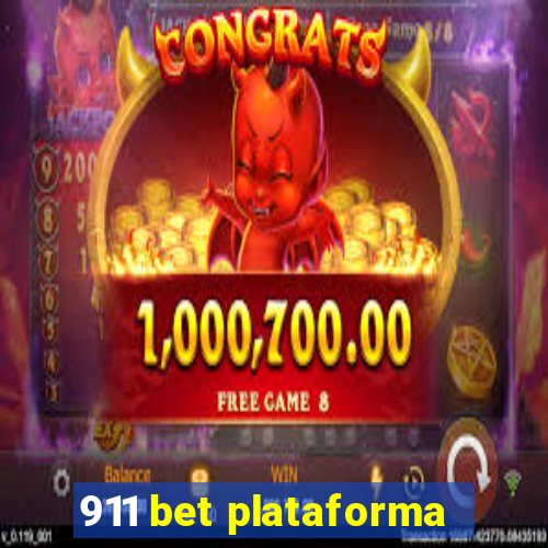 911 bet plataforma