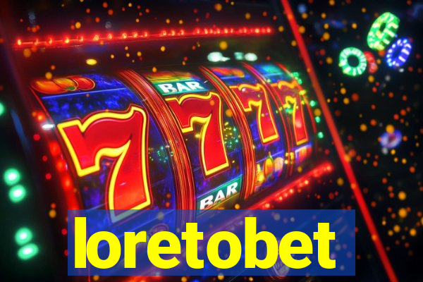 loretobet